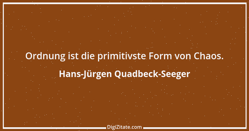 Zitat von Hans-Jürgen Quadbeck-Seeger 437