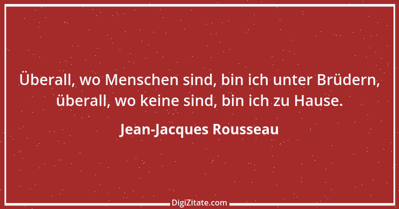 Zitat von Jean-Jacques Rousseau 396