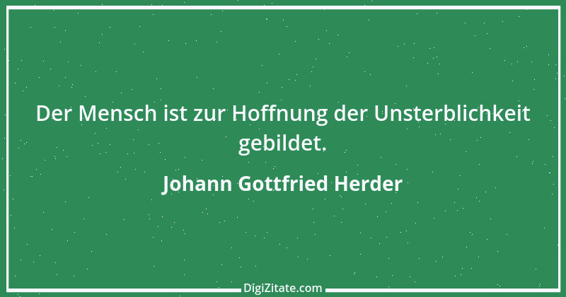 Zitat von Johann Gottfried Herder 123