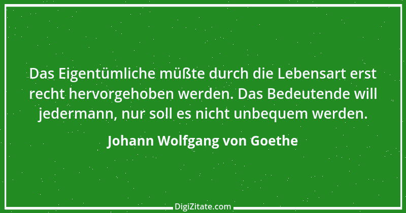 Zitat von Johann Wolfgang von Goethe 1809