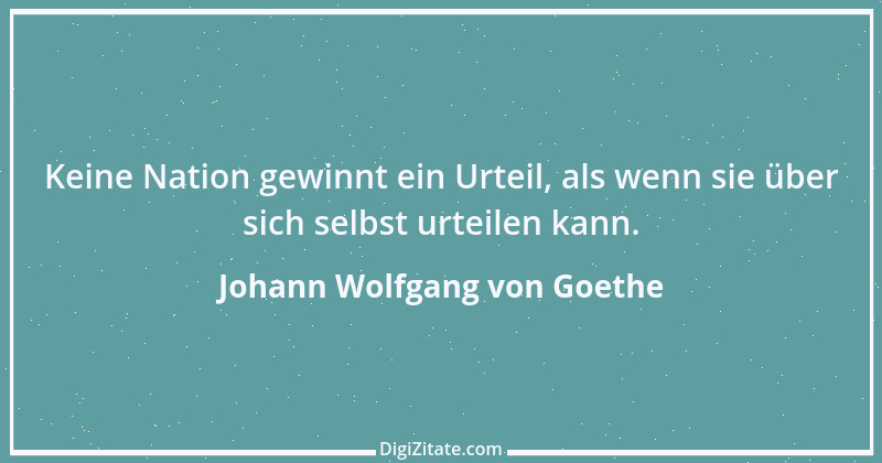 Zitat von Johann Wolfgang von Goethe 3809