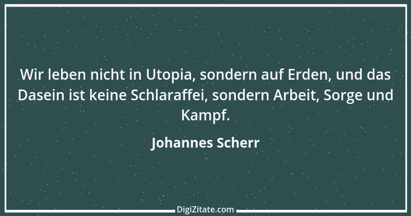 Zitat von Johannes Scherr 55