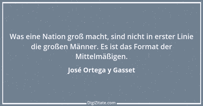 Zitat von José Ortega y Gasset 19