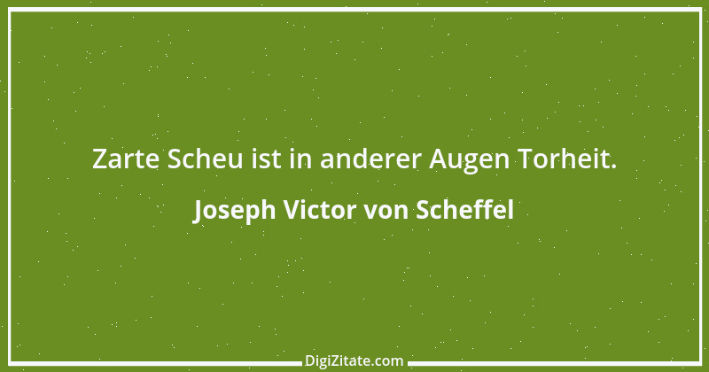 Zitat von Joseph Victor von Scheffel 3