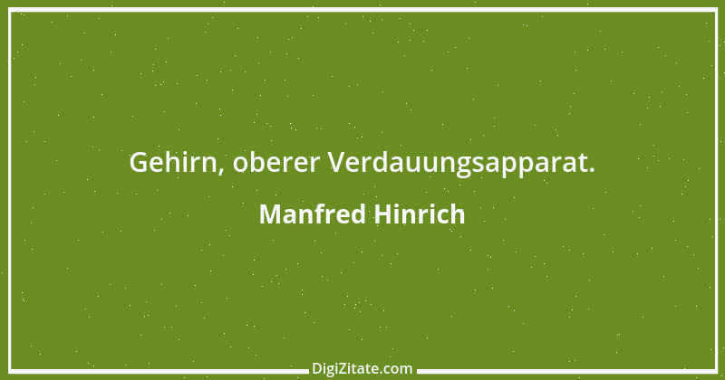 Zitat von Manfred Hinrich 2983