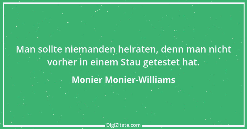 Zitat von Monier Monier-Williams 1