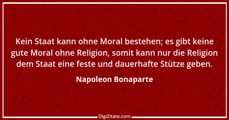 Zitat von Napoleon Bonaparte 159