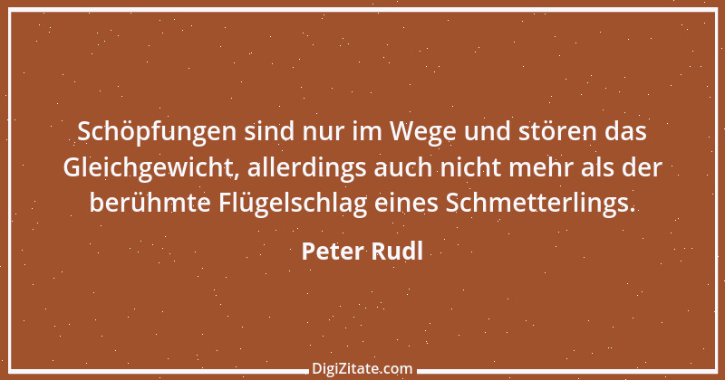 Zitat von Peter Rudl 83