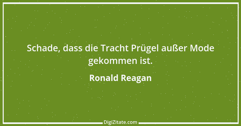 Zitat von Ronald Reagan 24