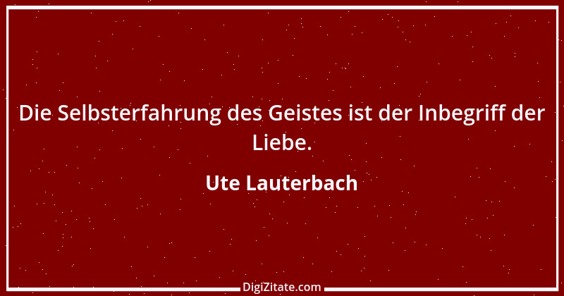 Zitat von Ute Lauterbach 99