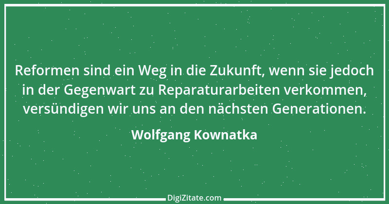 Zitat von Wolfgang Kownatka 53