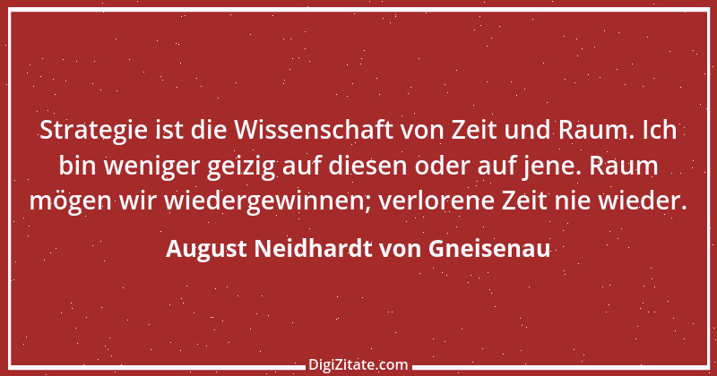 Zitat von August Neidhardt von Gneisenau 6