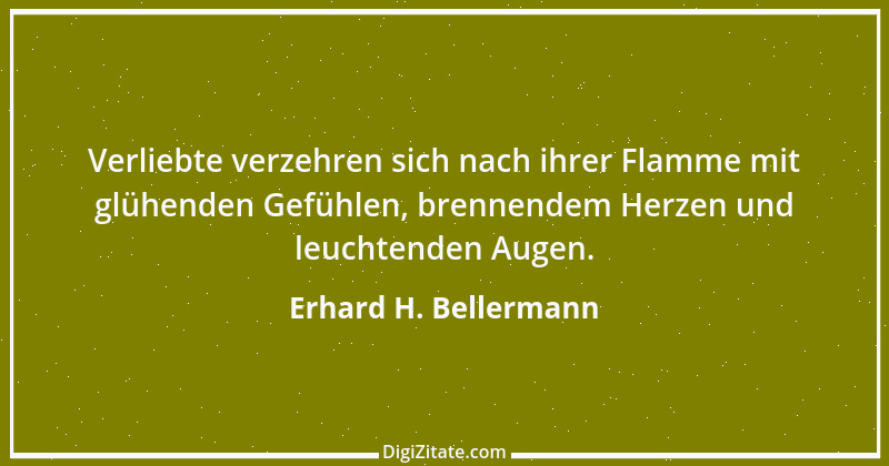 Zitat von Erhard H. Bellermann 70