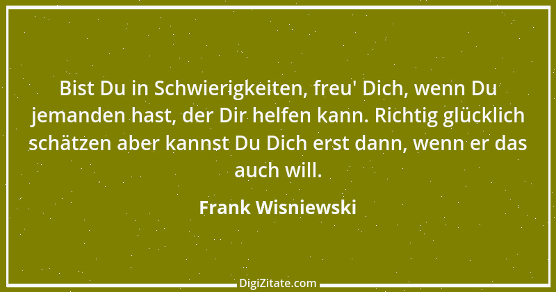 Zitat von Frank Wisniewski 143