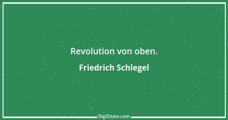 Zitat von Friedrich Schlegel 103