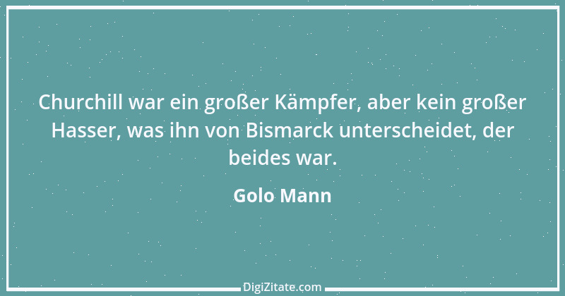 Zitat von Golo Mann 24