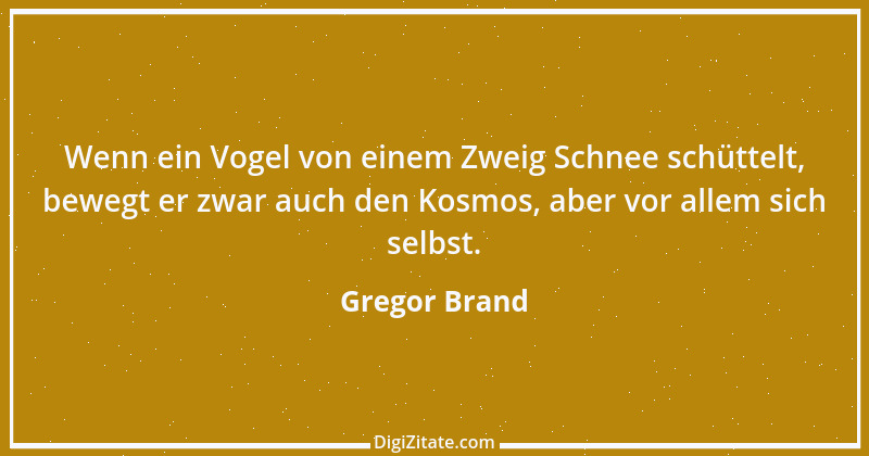 Zitat von Gregor Brand 446