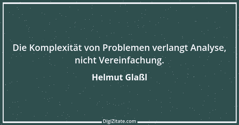 Zitat von Helmut Glaßl 508