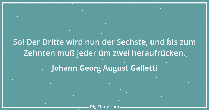 Zitat von Johann Georg August Galletti 12