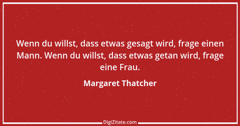 Zitat von Margaret Thatcher 28