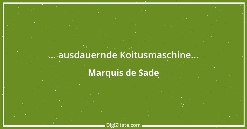 Zitat von Marquis de Sade 19