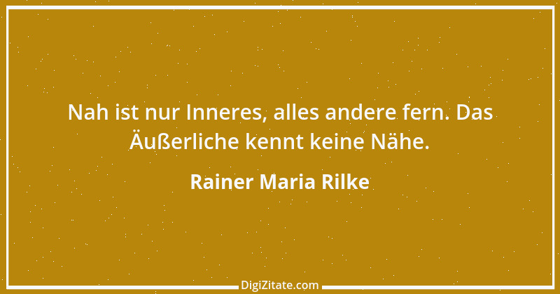 Zitat von Rainer Maria Rilke 101