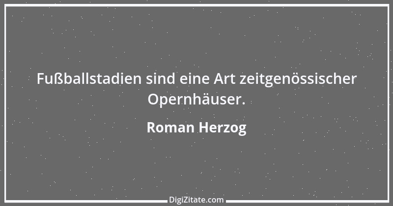 Zitat von Roman Herzog 22