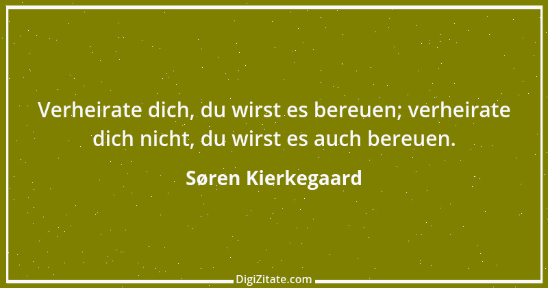 Zitat von Søren Kierkegaard 299