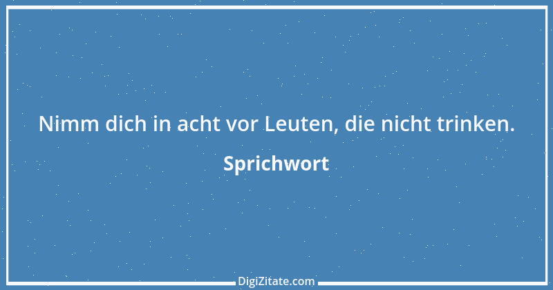 Zitat von Sprichwort 2548