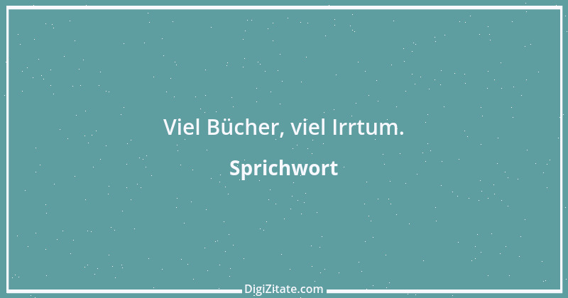 Zitat von Sprichwort 9548