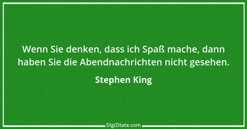 Zitat von Stephen King 35