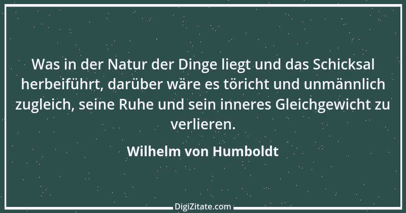 Zitat von Wilhelm von Humboldt 106