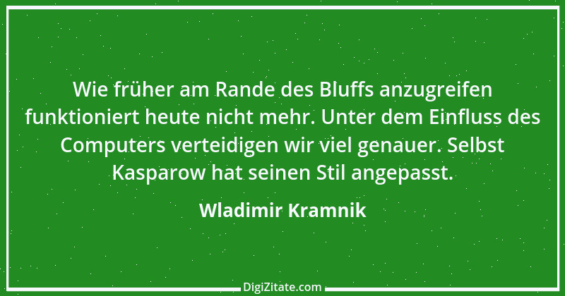 Zitat von Wladimir Kramnik 17