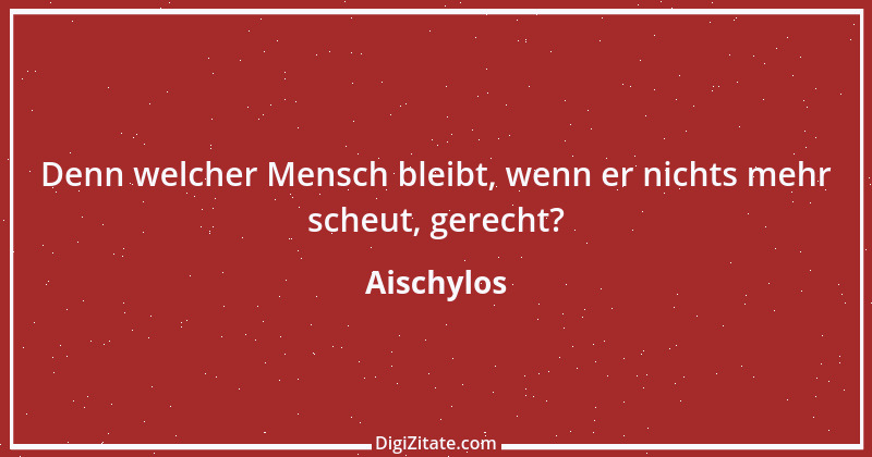 Zitat von Aischylos 96