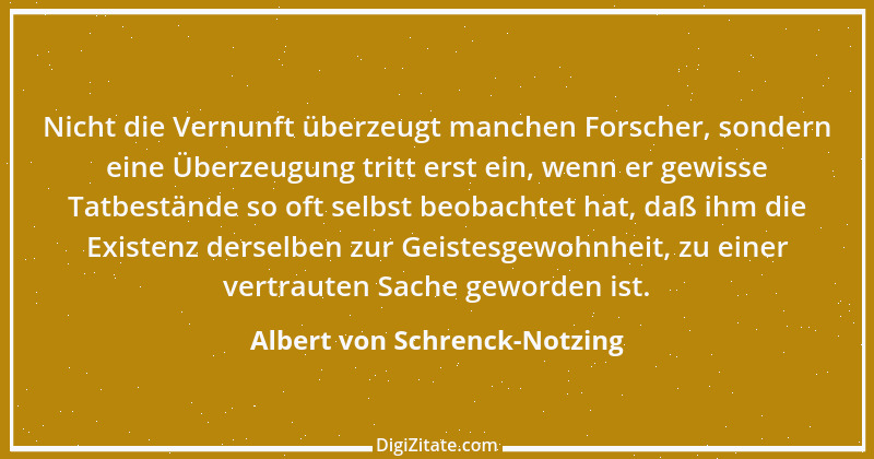 Zitat von Albert von Schrenck-Notzing 1