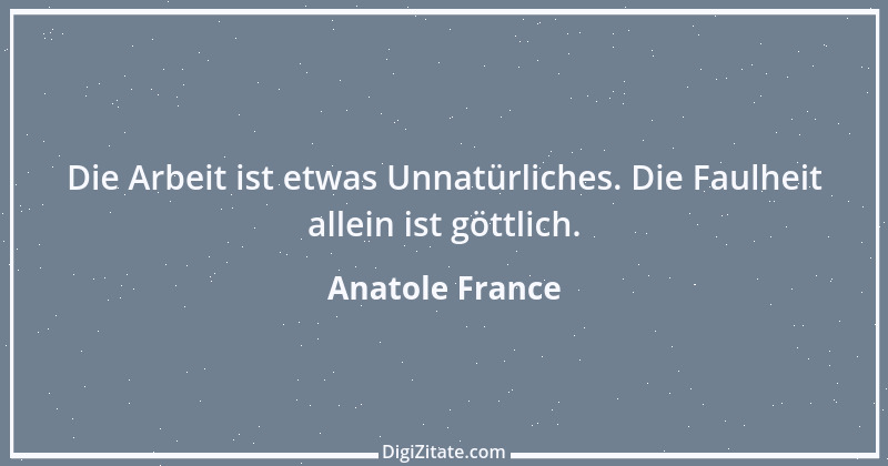 Zitat von Anatole France 72