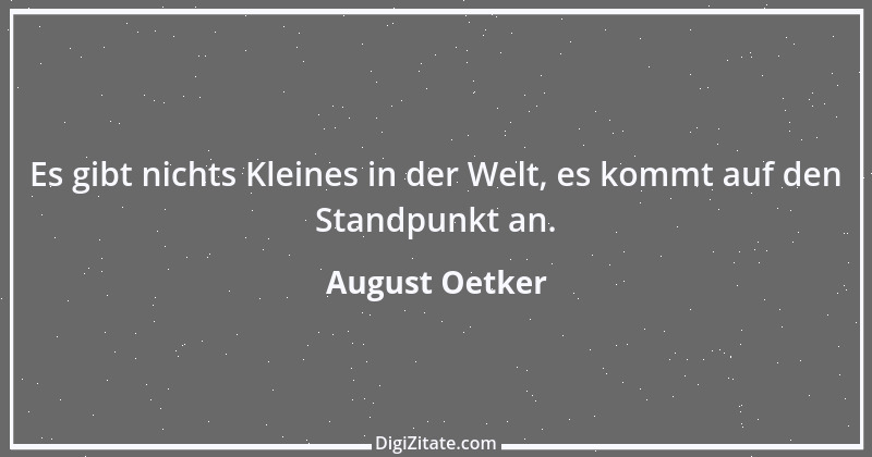 Zitat von August Oetker 1