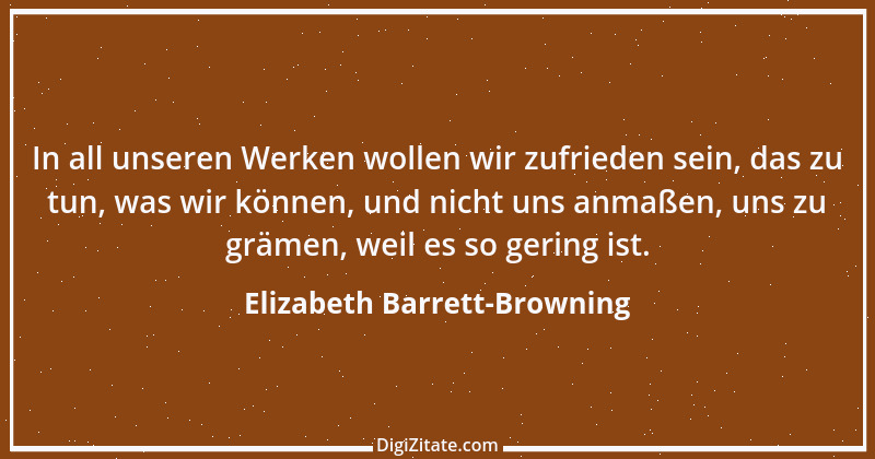 Zitat von Elizabeth Barrett-Browning 3