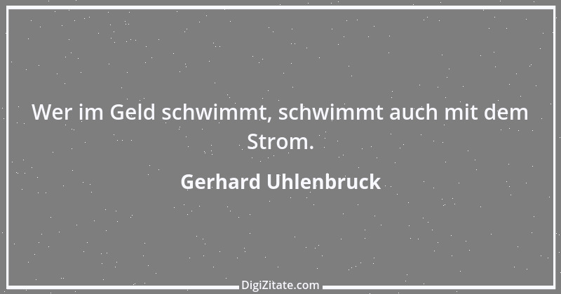 Zitat von Gerhard Uhlenbruck 377