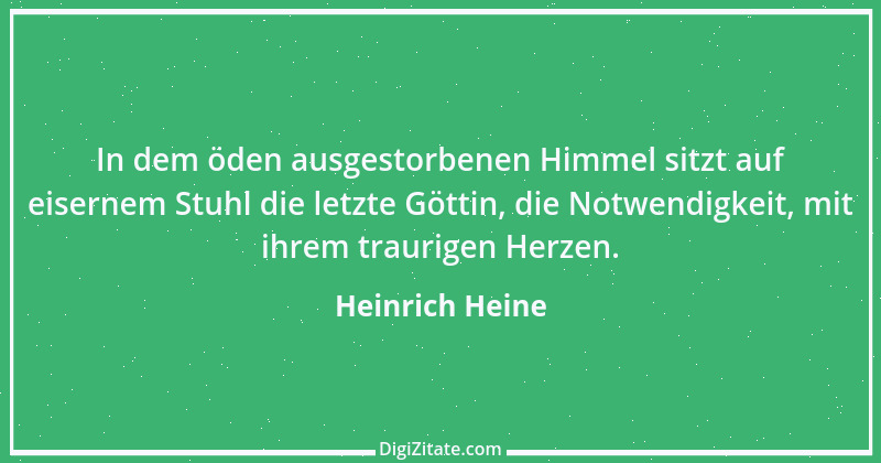 Zitat von Heinrich Heine 472