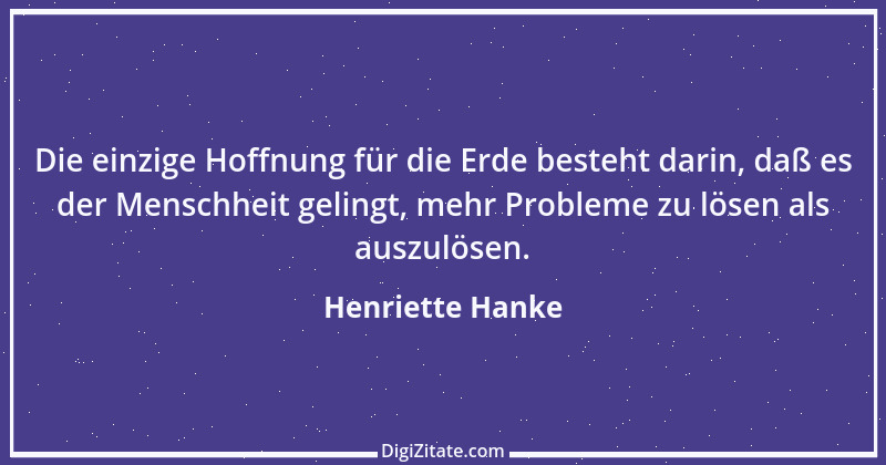 Zitat von Henriette Hanke 20