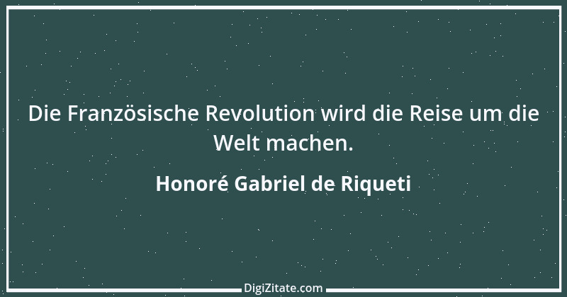 Zitat von Honoré Gabriel de Riqueti 12