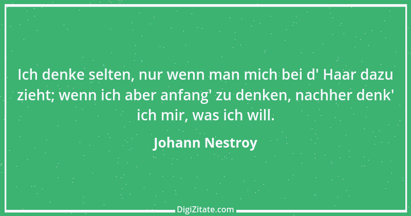 Zitat von Johann Nestroy 205