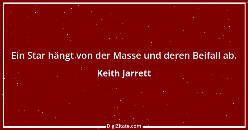 Zitat von Keith Jarrett 5