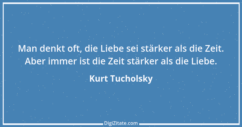 Zitat von Kurt Tucholsky 98