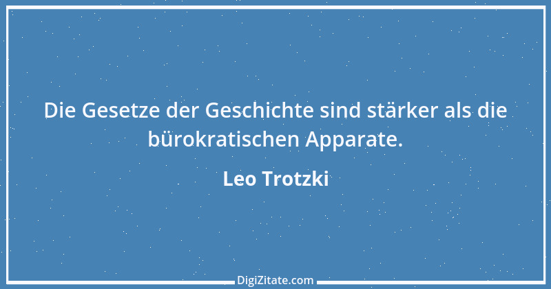 Zitat von Leo Trotzki 3