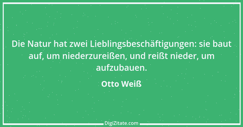 Zitat von Otto Weiß 426