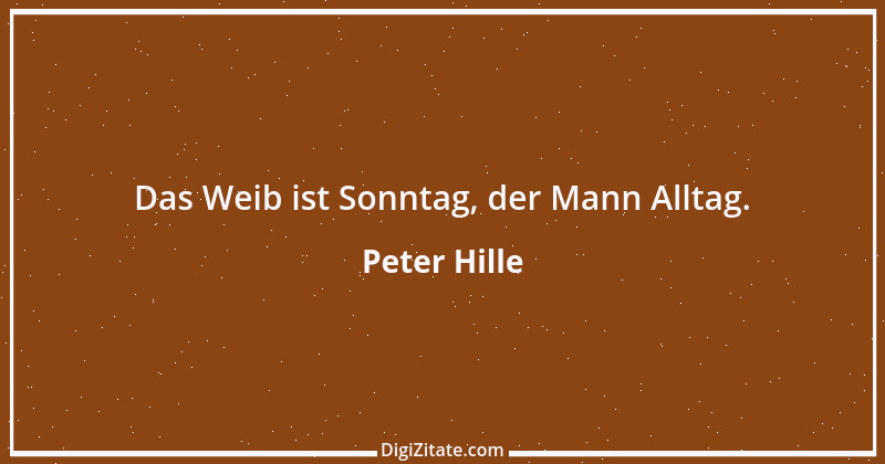 Zitat von Peter Hille 70