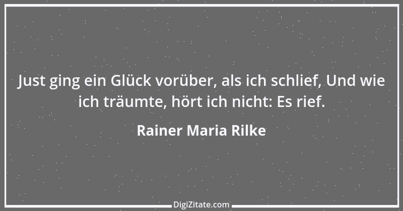 Zitat von Rainer Maria Rilke 102