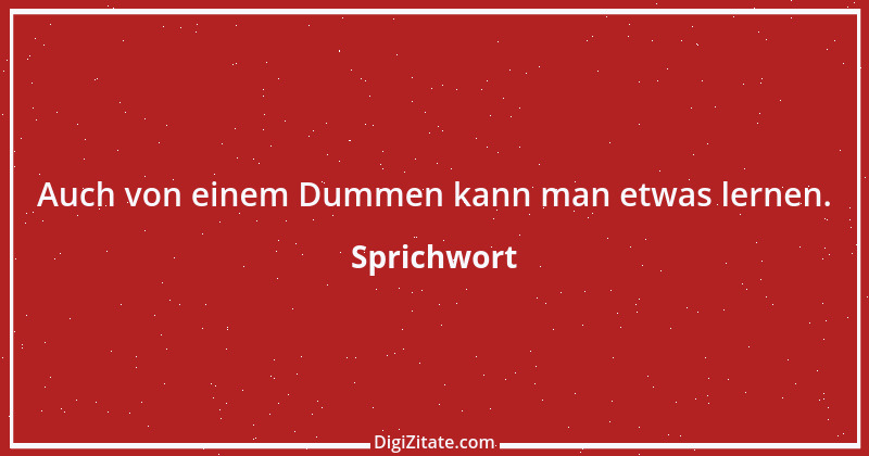 Zitat von Sprichwort 12549